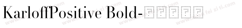 KarloffPositive Bold字体转换 KarloffPositive Bold字体转换